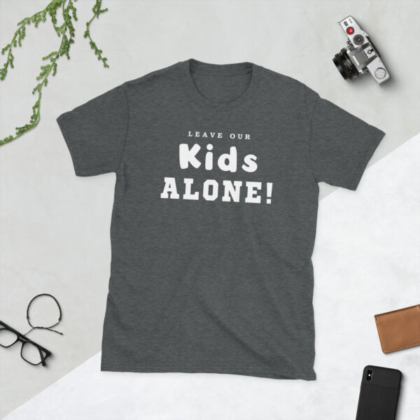 Leave Our Kids Alone Tee - Image 3