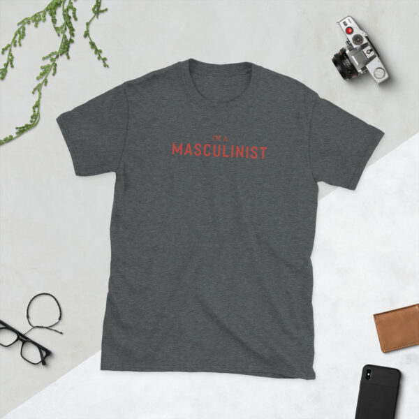 I'M A MASCULINIST TEE - Image 5