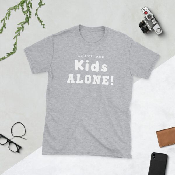 Leave Our Kids Alone Tee - Image 5