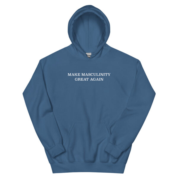 Make Masculinity Great Again Hoodie - Image 11