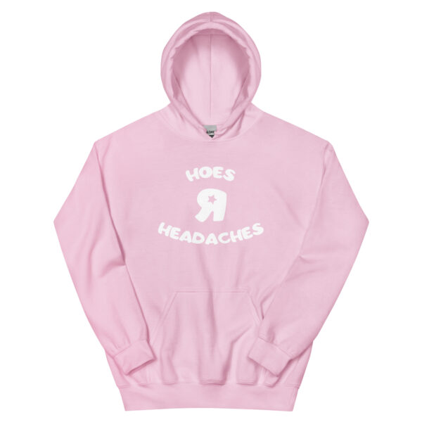 Hoes R Headaches Unisex Hoodie - Image 13