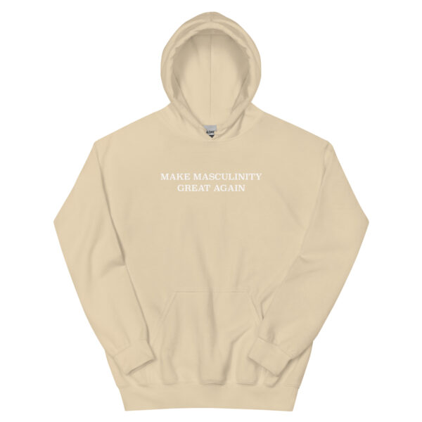 Make Masculinity Great Again Hoodie - Image 21