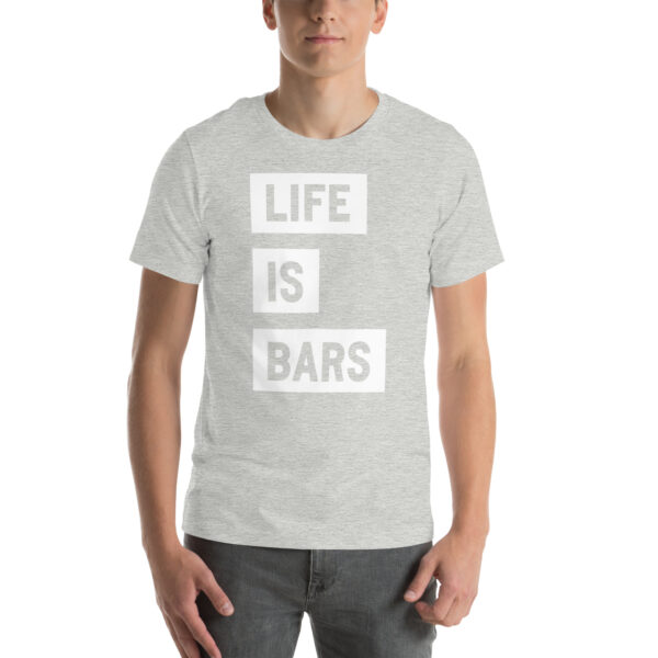 LIFE IS BARS TEE - Image 67