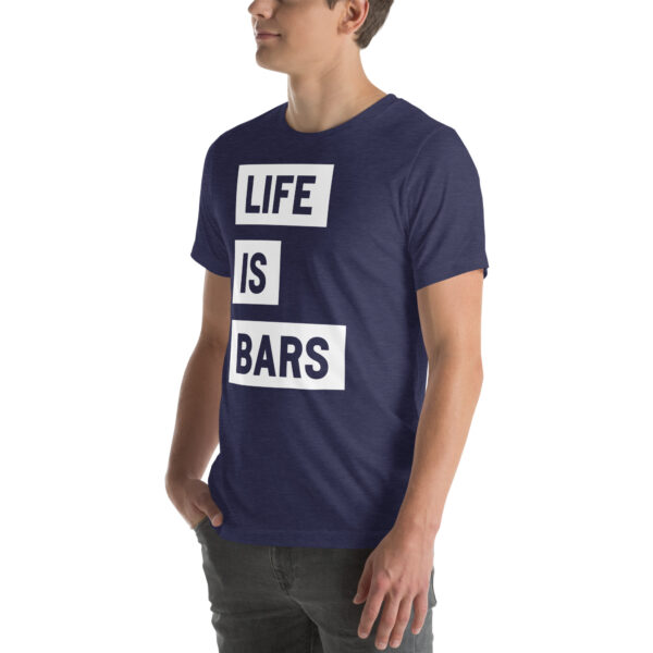 LIFE IS BARS TEE - Image 28