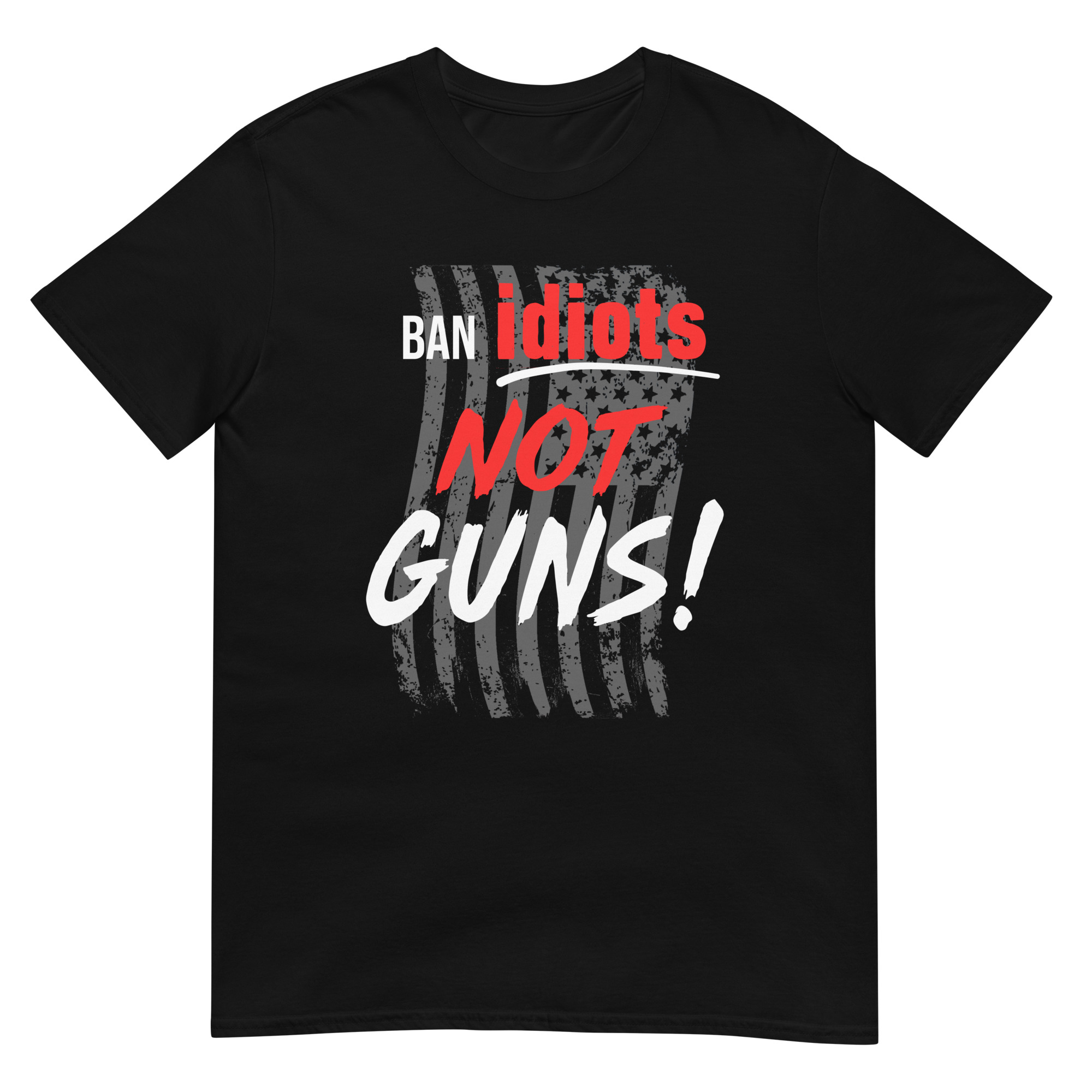 Ban Idiots Not Guns