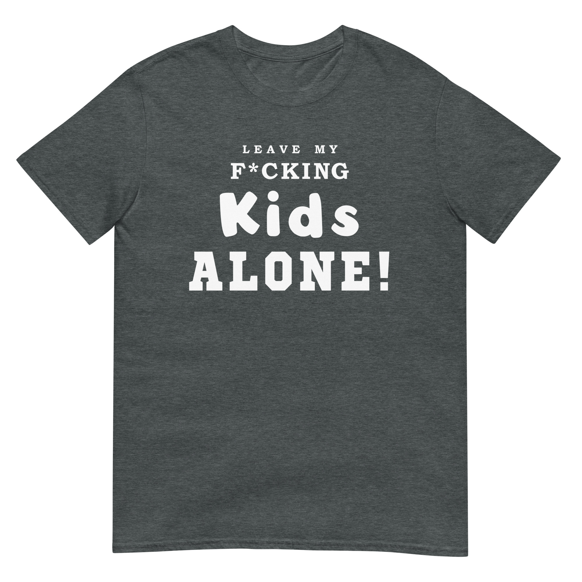 Leave Our F*cking Kids Alone - Image 3