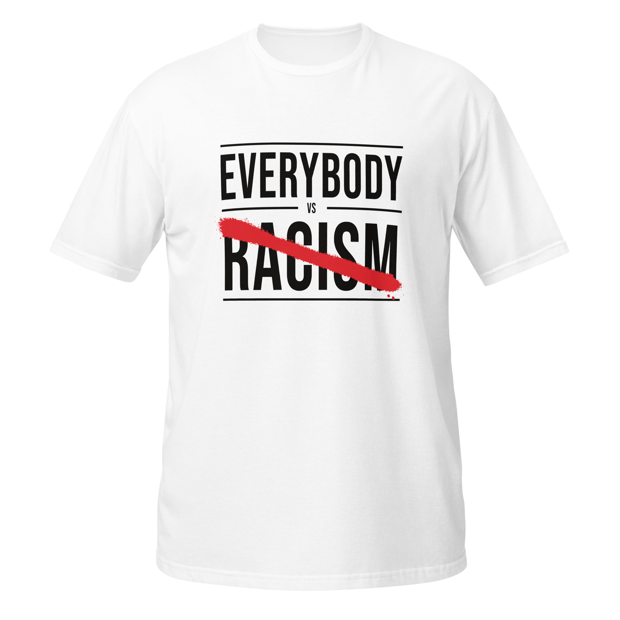 Everybody vs Racism - Tee Shirt